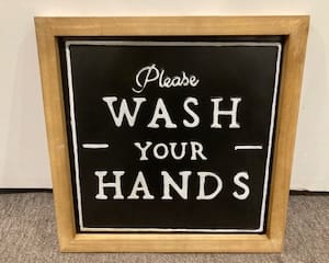 Please Wash Your Hands sign